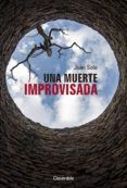 una muerte improvisada