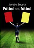 futbol es futbol