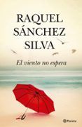 el viento no espera