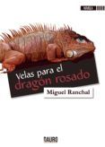 velas para el dragon rosado