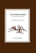 las malas hierbas: la vida de pablo culebras