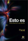 esto es: prosa y poesia de un vacio danzante