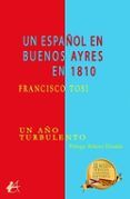 un espanol en buenos ayres en 1810