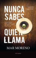 nunca sabes quien llama