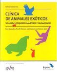 clinica de animales exoticos vol 2 pequenos mamiferos y fauna salv