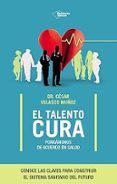 El talento cura