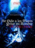 he oido a los mares gritar mi nombre