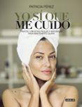 yo si que me cuido trucos y recetas faciles y naturales para mantener