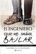 el ingeniero que no sabia bailar