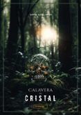 calavera de cristal