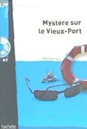 MYSTERE SUR LE VIEUX PORT+CD