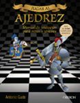Jugar al Ajedrez. Para niños y jóvenes
