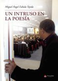 Un intruso en la poesía