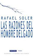 Las razones del hombre delgado