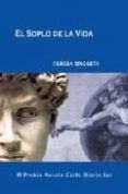 el soplo de la vida (iii premio novela corta diario sur)