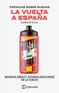 cronicas sobre ruedas la vuelta a espana