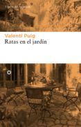 ratas en el jardin