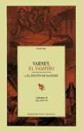 varney el vampiro o el festin de sangre (vol.iii) (capitulos xxx iv -