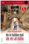 no le hables mal de mi al nino