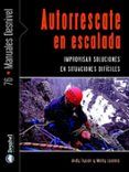 autorrescate en escalada: como improvisar soluciones en situacion es d