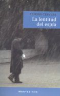 la lentitud del espia montesinos
