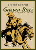 gaspar ruiz y otros relatos