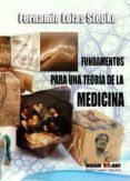 fundamentos para una teoria de la medicina