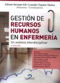 gestion de recursos humanos en enfermeria (nueva edicion): un analisis