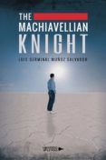 The Machiavellian Knight