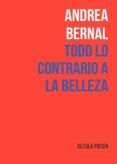 todo lo contrario a la belleza