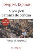 a peu pels camins de cendra viatge al bergueda 5 ed