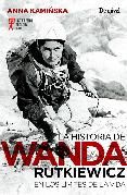 la historia de wanda rutkiewicz: en los limites de la vida
