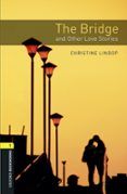oxford bookworms library level 1 the bridge and other love stories a