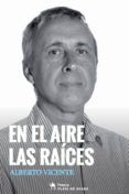 en el aire las raices