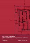 estrategias de proyecto y diseno interior sobre el patrimonio edificado