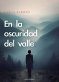 en la oscuridad del valle