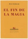 el fin de la magia