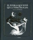 el pueblo que voto que la tierra era plana