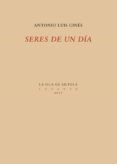 Seres de un día