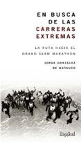en busca de las carreras extremas: la ruta hacia el grand slam ma rath