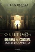 ibd objetivo derribar al concejal malo casavella