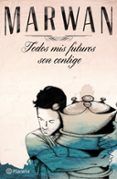 todos mis futuros son contigo