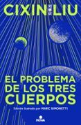 el problema de los tres cuerpos edicion ilustrada trilogia de los tres cuerpos