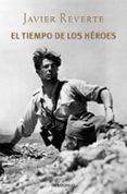 el tiempo de los heroes