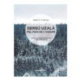 dersu uzala pel pais de l ussuri