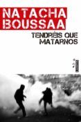 tendreis que matarnos