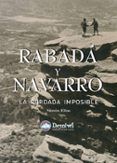 rabada y navarro : la cordada imposible