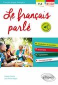 le francais parle francais langue etrangere b1-c2  vocabulaire du quo