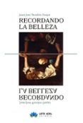 Recordando la belleza