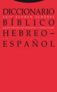 diccionario biblico hebreo-espanol 2 edicion en cromo